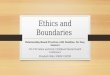 Ethics and Boundaries