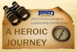 Mastering the Art and Science  of Leading:  A Heroic Journey
