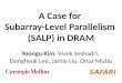A Case for  Subarray -Level Parallelism  (SALP) in DRAM