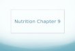 Nutrition Chapter 9