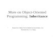 More on Object-Oriented Programming:  Inheritance