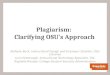 Plagiarism:  Clarifying  OSU's Approach