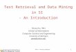 Text Retrieval and Data Mining in SI  - An Introduction