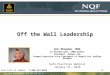 Off the Wall Leadership