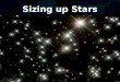 Sizing up Stars