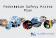 Pedestrian Safety Master Plan