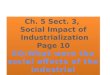 Ch. 5 Sect. 3,  Social Impact of  Industrialization Page 10