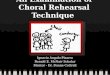 An Examination of Choral Rehearsal Technique