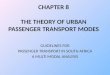 CHAPTER 8 THE THEORY OF URBAN PASSENGER TRANSPORT MODES