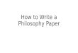 How to Write a Philosophy Paper