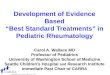 Why do we  want “Best Standard Treatments”?