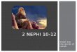 2 Nephi 10-12