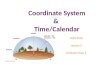 Coordinate System &  Time/Calendar