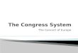 The Congress System