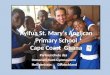 Ayifua St.  Mary‘s Anglican  Primary School Cape Coast  Ghana