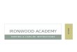 Ironwood academy