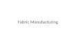 Fabric Manufacturing