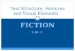Text  Structure, Features and Visual Elements