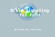 Brain  Signaling for  Food