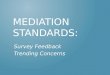 Mediation standards: