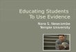 Educating Students  To Use Evidence