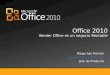 Office 2010 Vender Office es un negocio Rentable