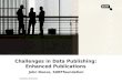 Challenges in Data Publishing: Enhanced Publications