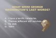 What were George Washington’s last words?