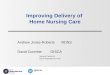 Improving Delivery of  Home Nursing Care