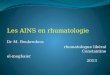 Les AINS en rhumatologie              Dr M.  Boukredera