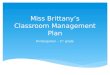 Miss Brittany’s Classroom Management Plan