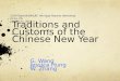 Traditions and  C ustoms  of the Chinese New Year