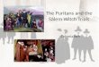 The Puritans and the Salem Witch Trials