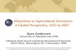 Distortions to Agricultural Incentives: A Global Perspective, 1955 to 2007