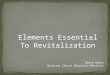 Elements Essential To Revitalization Bruce  Raley Director Church Education Ministry