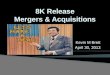 8K Release Mergers & Acquisitions