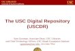 The USC Digital Repository (USCDR)
