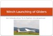 Winch Launching of Gliders