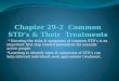 Chapter 29-2   Common STD’s & Their  Treatments