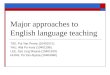 Major approaches to English language teaching