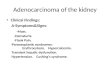 Adenocarcinoma of the kidney