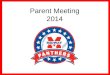 Parent Meeting 2014