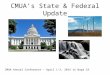 CMUA’s State & Federal Update