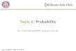 Topic  6:  Probability