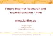 Future Internet Research and  Experimentation - FIRE