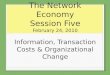 The Network Economy Session Five February 24, 2010