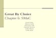 Great By Choice Chapter 6: SMaC