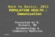 Back to Basics,  2013 POPULATION HEALTH : Immunization
