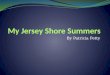 My Jersey Shore Summers