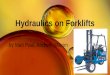 Hydraulics on Forklifts